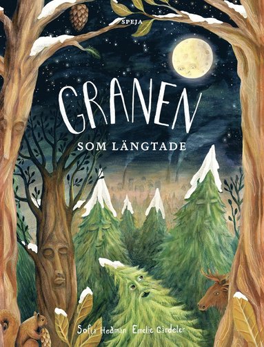Granen som lngtade (inbunden)
