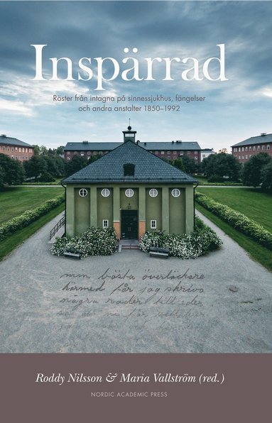 Inspärrad : röster från intagna på sinnessjukhus, fängelser och andra anstalter (pocket)