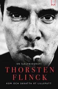 Thorsten Flinck : En sjlvbiografi (e-bok)