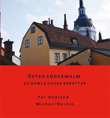 stra Sdermalm - De gamla husen berttar (pocket)