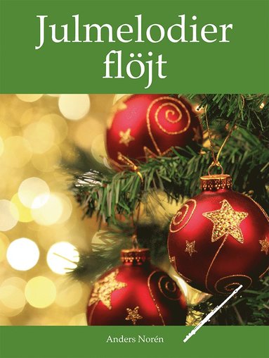 Julmelodier Flöjt (häftad)