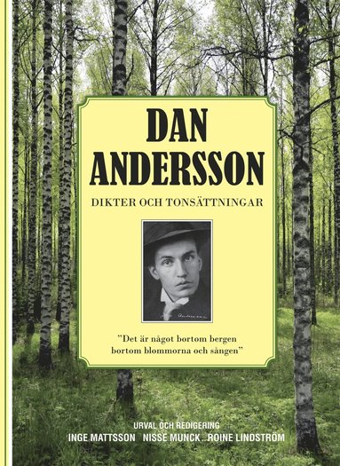 Dan Andersson Dikter och Tonsättningar (inbunden)