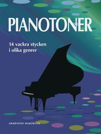 Pianotoner : 14 vackra stycken i olika genrer (hftad)