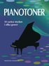 Pianotoner : 14 vackra stycken i olika genrer