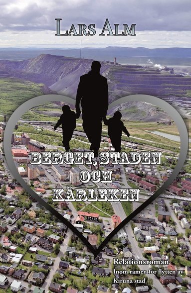 Berget, staden och krleken (pocket)