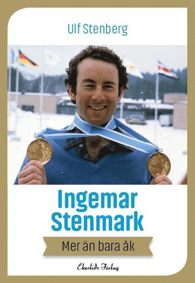 Ingemar Stenmark : mer än bara åk (inbunden)