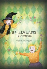 Omslag: Lea Lejontämjare på prinsesskalas
