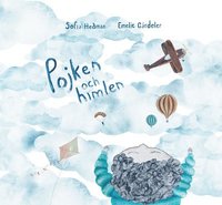 Pojken och himlen (inbunden)