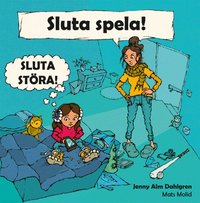 Omslag för Sluta spela! Sluta störa!