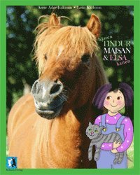 Hästen Tindur, Majsan och katten Elsa (inbunden)