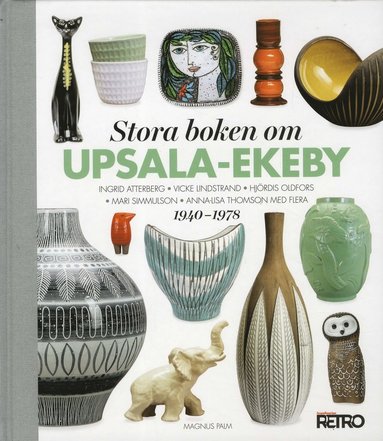 Stora boken om Upsala-Ekeby 1940-1978 (inbunden)