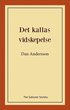 Det kallas vidskepelse