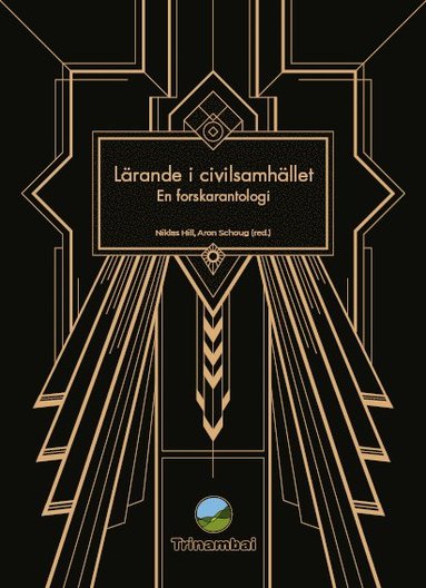 Lrande i civilsamhllet : en forskarantologi (hftad)