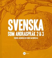 Svenska som andraspråk 2 & 3 (häftad)