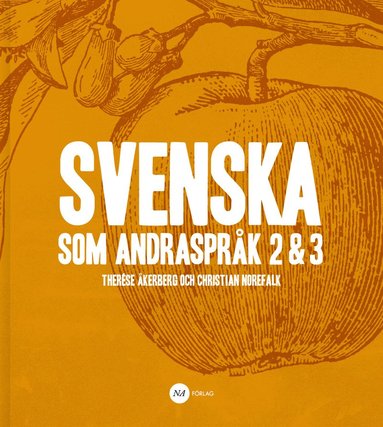 Svenska som andrasprk 2 & 3 (inbunden)