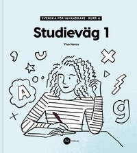 Svenska för invandrare - Kurs A - Studieväg 1 (häftad)
