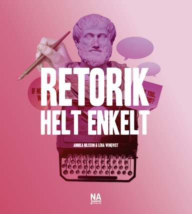 Retorik - Helt enkelt (inbunden)