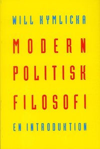 Modern politisk filosofi : En introduktion (hftad)