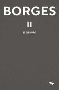 Jorge Luis Borges 2 : 1945-1970 (kartonnage)