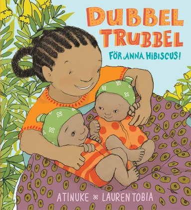 Dubbeltrubbel fr Anna Hibiscus (inbunden)