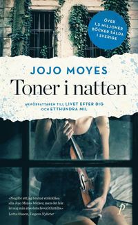 Justerbar Salme velstand Toner i natten - Jojo Moyes - Pocket | Bokus