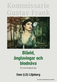 Bleld, nglavingar och blodnva (hftad)