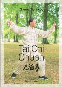 Tai Chi Chuan (svensk utgva) (hftad)
