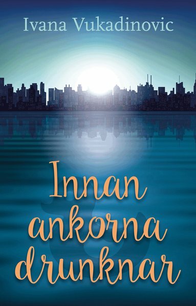 Innan ankorna drunknar (pocket)