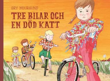 Tre bilar och en dd katt (inbunden)