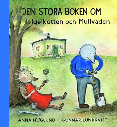 Den stora boken om Igelkotten och Mullvaden (kartonnage)