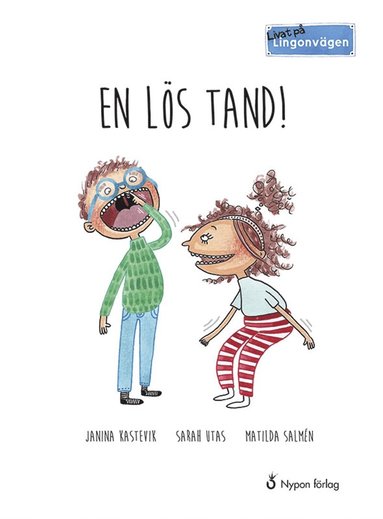 Livat p Lingonvgen. En ls tand! (ljudbok)