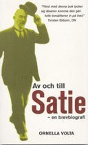 Av Och Till Satie : En Brevbiografi (pocket)