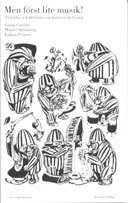 Men f�rst lite musik! : 21 bilder och 60 texter om konsten att lyssna (inbunden)