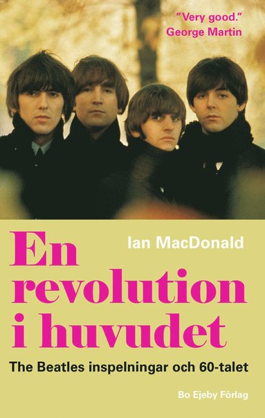 En revolution i huvudet. The Beatles inspelningar och 60-talet (hftad)
