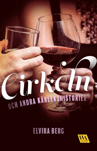 Cirkeln och andra k�rlekshistorier (e-bok)