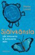 Sjlvknsla : nr introverta och extroverta mts