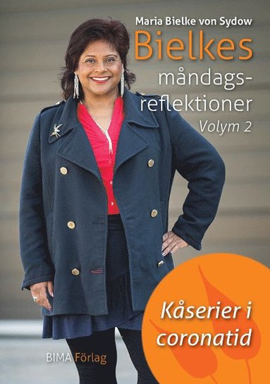Bielkes mndagsreflektioner. Volym 2, Kserier i coronatid (pocket)