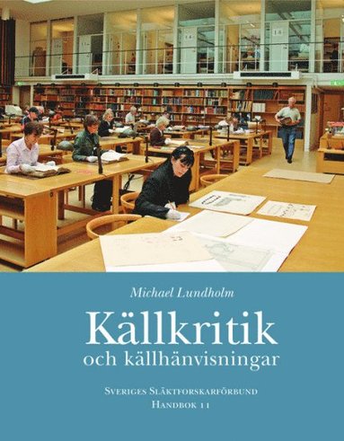 Källkritik och källhänvisningar (inbunden)