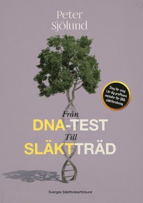 Från dna-test till släktträd (pocket)