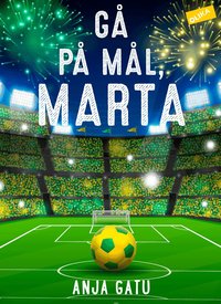 Omslag för Gå på mål, Marta!