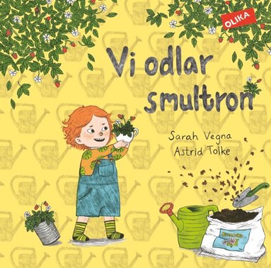 Vi odlar smultron (inbunden)