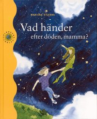Omslag för Vad händer efter döden, mamma?