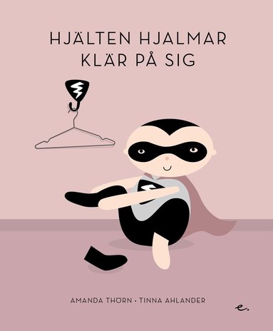 Hjlten Hjalmar klr p sig (inbunden)