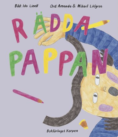 Rdda pappan (inbunden)