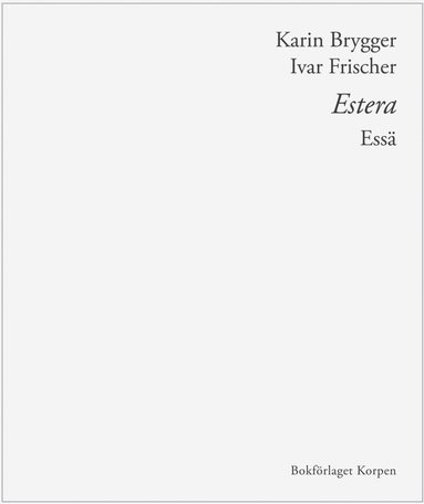 Estera : ess� (h�ftad)