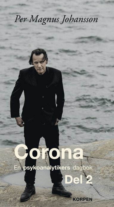 Corona : en psykoanalytikers dagbok. Del 2 (inbunden)