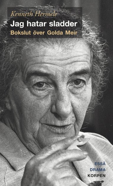 Jag hatar sladder : bokslut �ver Golda Meir - drama, ess� (storpocket)