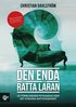 Den enda rtta lran : s frblindade psykoanalysen det svenska rttsvsendet