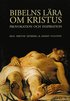 Bibelns l�ra om Kristus