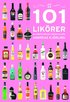 101 Likörer du måste dricka innan du dör